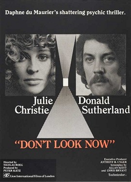 Locandina ufficiale di Don't Look Now, film del 1973 diretto da Nicolas Roeg